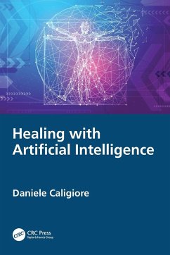 Healing with Artificial Intelligence - Caligiore, Daniele