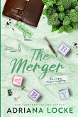 The Merger The Merger