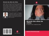 Através dos olhos da vítima Através dos olhos da vítima