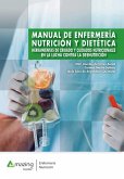 MANUAL DE ENFERMERÍA, NUTRICIÓN Y DIETÉTICA MANUAL DE ENFERMERÍA, NUTRICIÓN Y DIETÉTICA