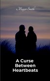 A Curse Between Heartbeats