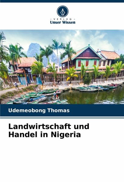 Landwirtschaft und Handel in Nigeria