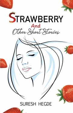 Strawberry and Other Stories - Hegde, Suresh