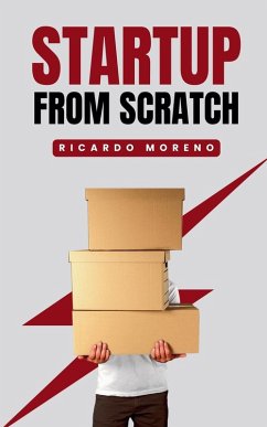 Startup From Scratch - Moreno, Ricardo