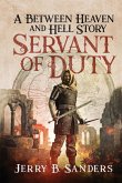 Servant of Duty Servant of Duty
