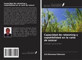 Capacidad de ratooning y repetibilidad en la caña de azúcar Capacidad de ratooning y repetibilidad en la caña de azúcar