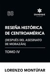 Reseña Histórica de Centroamérica