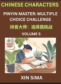 Kids Learn to Recognize Chinese Characters (Part 5) - Discover Reading Simplified Chinese Characters, English and pinyin Edition, Test Series with Easy Lessons, HSK All Level, Beginners to Advanced Level Preparation Books, Objective Multiple Answer Type Q
