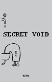 Secret Void Secret Void