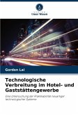 Technologische Verbreitung im Hotel- und Gaststättengewerbe Technologische Verbreitung im Hotel- und Gaststättengewerbe