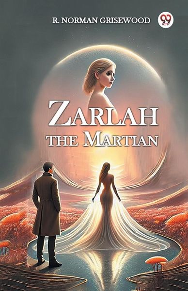 Zarlah the Martian Zarlah the Martian