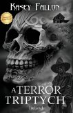 A Terror Triptych A Terror Triptych