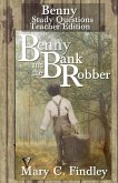 Benny and the Bank Robber Book One Review and Study Guide Teacher Edition Benny and the Bank Robber Book One Review and Study Guide Teacher Edition