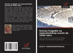 Cover Grecka tragedia na ameryka¿skiej scenie do 1950 roku: