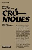 CRONIQUES COLONIALS CRONIQUES DUNA OCUPACIO CRONIQUES COLONIALS CRONIQUES DUNA OCUPACIO