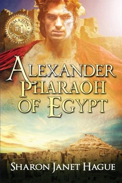 Cover ALEXANDER, PHARAOH OF EGYPT