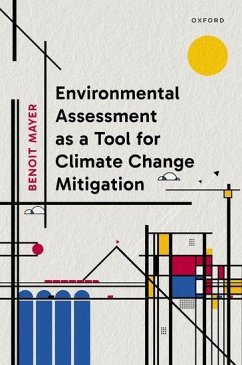 Environmental Assessment as a Tool for Climate Change Mitigation - Mayer, Benoit