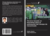 Técnica basada en funciones para la estimación del tiempo de mecanizado