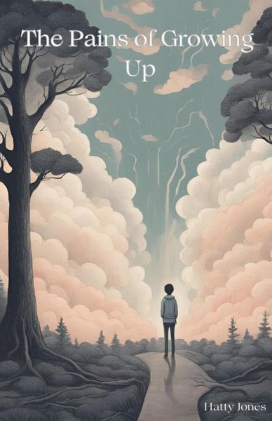 The Pains of Growing Up The Pains of Growing Up