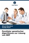 Paralleler genetischer Algorithmus zur Lösung von NRP Paralleler genetischer Algorithmus zur Lösung von NRP