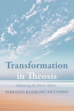 Transformation in Theosis - Mulyono, Yohanes Bambang