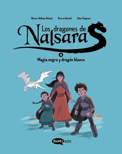 Cover Los dragones de Nalsara 4. Magia negra y dragón blanco
