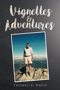 Vignettes & Adventures - Davis, Thomas G.