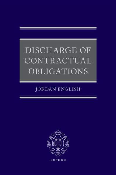 Discharge of Contractual Obligations Discharge of Contractual Obligations
