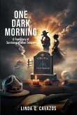 One Dark Morning