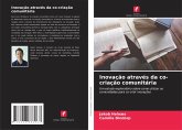 Inovação através da co-criação comunitária