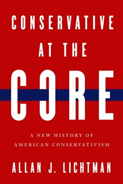 Conservative at the Core - J Lichtman, Allan