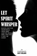 Let Spirit Whisper - Bild 1