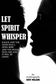 Let Spirit Whisper