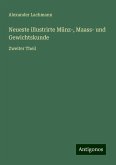 Neueste illustrirte Münz-, Maass- und Gewichtskunde