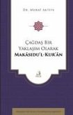 Cagdas Bir Yaklasim Olarak Makasidul-Kuran Cagdas Bir Yaklasim Olarak Makasidul-Kuran