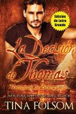 La Decisión de Thomas (Vampiros de Scanguards 8) (Edición de Letra Grande)