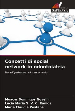 Concetti di social network in odontoiatria - Novelli, Moacyr Domingos;S. V. C. Ramos, Lúcia Maria;Pestana, Maria Cláudia