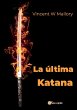 La última katana - Bild 1
