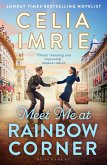 Meet Me at Rainbow Corner Meet Me at Rainbow Corner
