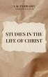 Studies in the life of Christ - Bild 1