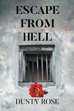 Escape From Hell - Rose, Dusty
