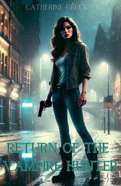 Return of the Vampire Hunter - Green, Catherine