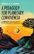 A Pedagogy for Planetary Convivência - Bild 1