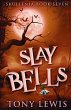 Slay Bells - Bild 1