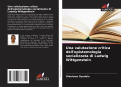 Una valutazione critica dell'epistemologia socializzata di Ludwig Wittgenstein - Oyedola, Olaoluwa