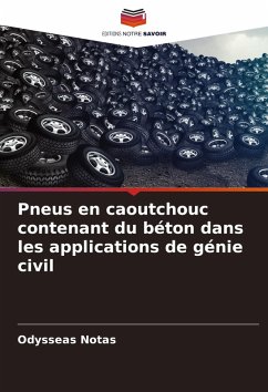 Cover Pneus en caoutchouc contenant du béton dans les applications de génie civil