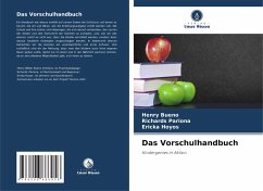 Das Vorschulhandbuch - Bueno, Henry;Pariona, Richards;Hoyos, Ericka