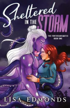 Sheltered in the Storm (The Fortusian Mates, Book 1) - Edmonds, Lisa