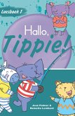 Graad 1 Klasleesboek: Hallo, Tippie! (Skooluitgawe) (eBook, ePUB) Graad 1 Klasleesboek: Hallo, Tippie! (Skooluitgawe) (eBook, ePUB)