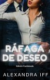 RÁFAGA DE DESEO